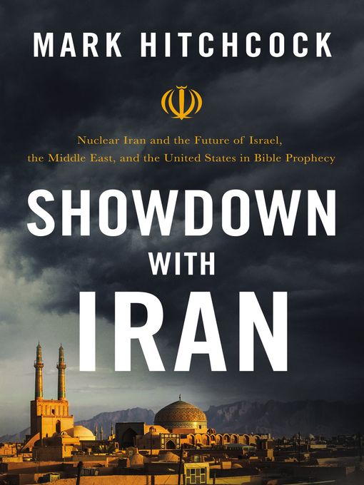 Title details for Showdown with Iran by Mark Hitchcock - Wait list